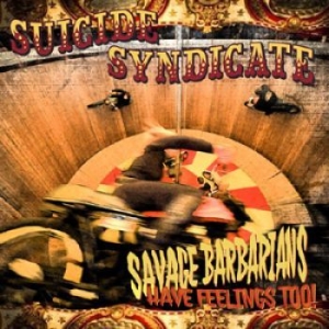 Suicide Syndicate - Savage Barbarians... Have Feelings in der Gruppe CD bei Bengans Skivbutik AB (1545357)
