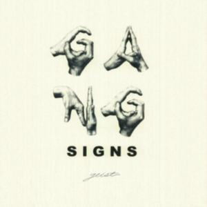 Gang Signs - Geist in der Gruppe CD bei Bengans Skivbutik AB (1546045)
