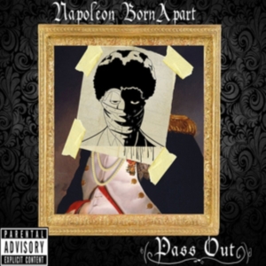 Napoleon Bornapart - Pass Out in der Gruppe CD bei Bengans Skivbutik AB (1546059)