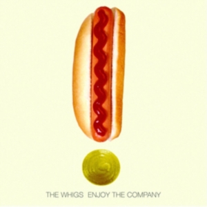 Whigs The - Enjoy The Company in der Gruppe VINYL bei Bengans Skivbutik AB (1548020)