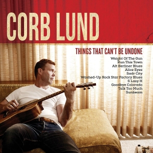 Lund Corb - Things That Can't Be Undone in der Gruppe CD bei Bengans Skivbutik AB (1548046)