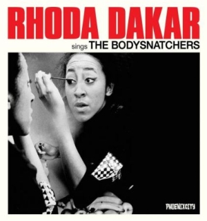 Dakar Rhoda - Sings The Bodysnatchers in der Gruppe CD bei Bengans Skivbutik AB (1548063)