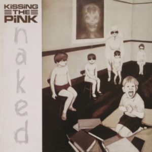 Kissing The Pink - Naked - Expanded in der Gruppe CD bei Bengans Skivbutik AB (1550791)