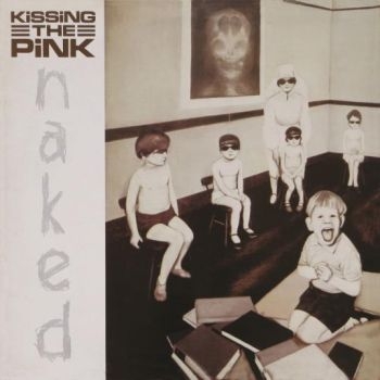 Kissing The Pink - Naked - Expanded in der Gruppe CD / Bestseller bei Bengans Skivbutik AB (1550791)