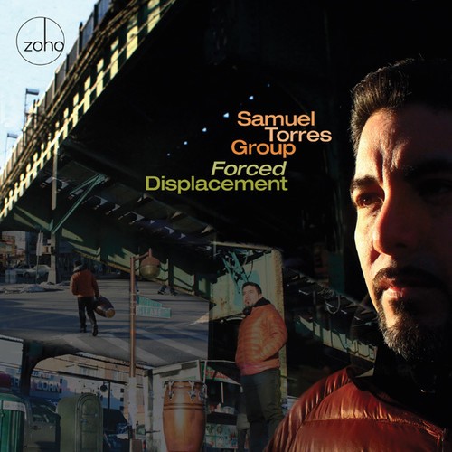 Samuel Torres Group - Forced Displacement in der Gruppe CD / Jazz/Blues bei Bengans Skivbutik AB (1550813)