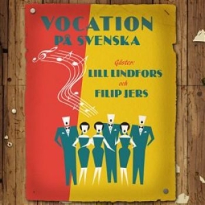 Vocation / Lindfors Lill / Jers F - Vocation På Svenska in der Gruppe CD bei Bengans Skivbutik AB (1551367)