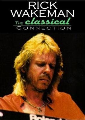 Wakeman Rick - Classical Connection in der Gruppe DVD & BLU-RAY bei Bengans Skivbutik AB (1551650)