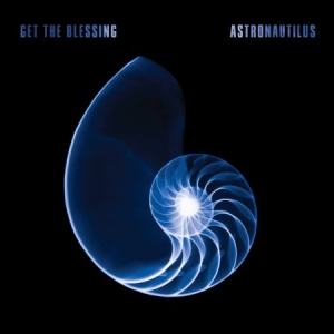 Get The Blessing - Astronautilus in der Gruppe VINYL bei Bengans Skivbutik AB (1551704)