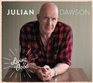 Dawson Julian - Living Good in der Gruppe CD bei Bengans Skivbutik AB (1551785)