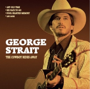 Strait George - Cowboy Rides Away - Radio Broadcast in der Gruppe CD bei Bengans Skivbutik AB (1551869)