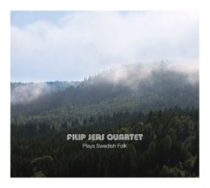 Filip Jers Quartet - Filip Jers Quartet Plays Swedish Fo in der Gruppe CD bei Bengans Skivbutik AB (1551875)