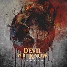 Devil You Know - They Bleed Red in der Gruppe CD bei Bengans Skivbutik AB (1552734)