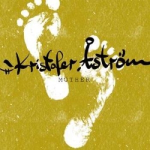 Kristofer Åström - Mother in der Gruppe VINYL bei Bengans Skivbutik AB (1552747)