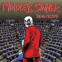 Mindless Sinner - New Messiah The in der Gruppe CD bei Bengans Skivbutik AB (1552775)