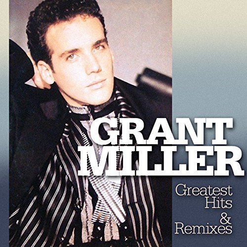 Grant Miller - Greatest Hits & Remixes in der Gruppe CD / Dans/Techno bei Bengans Skivbutik AB (1554223)