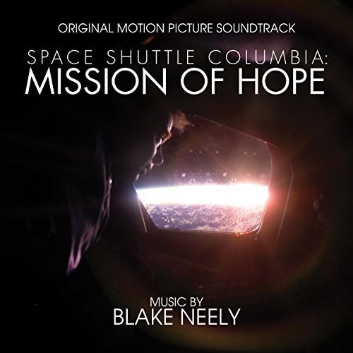 Blake Neely - Space Shuttle Columbia: Mission Of in der Gruppe CD / Film/Musikal bei Bengans Skivbutik AB (1554280)
