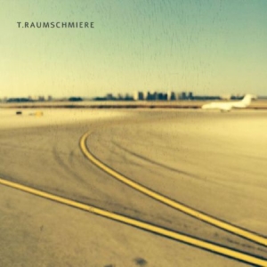 T.Raumschmiere - T.Raumschmiere in der Gruppe VINYL bei Bengans Skivbutik AB (1554433)