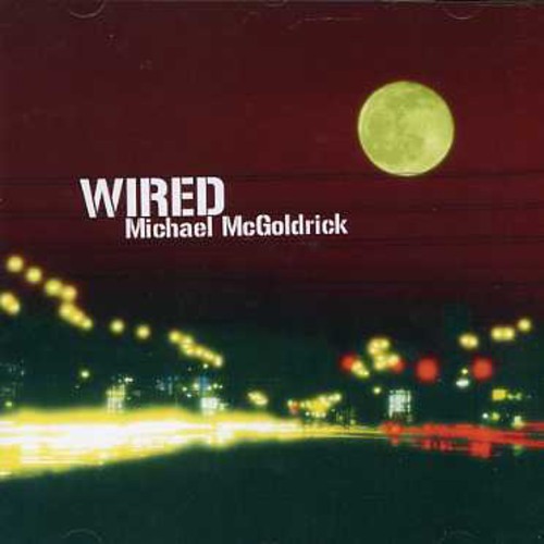 Mcgoldrick Michael - Wired in der Gruppe CD / Worldmusic/ Folkmusik bei Bengans Skivbutik AB (1554485)