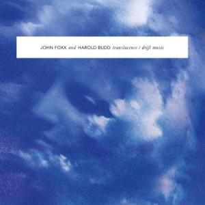 Foxx John & Harold Budd - Translucence/Drift Music in der Gruppe CD bei Bengans Skivbutik AB (1554516)