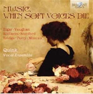 Elgar / Parry / Stanford - Music, When Soft Voices Die in der Gruppe CD bei Bengans Skivbutik AB (1554816)
