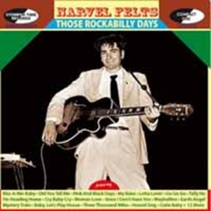 Narvel Felts - Those Rockabilly Days in der Gruppe CD bei Bengans Skivbutik AB (1555247)