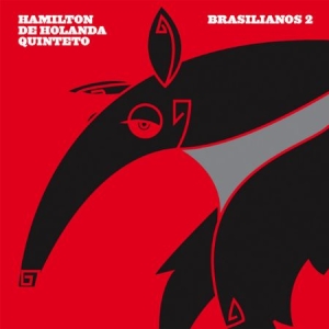 De Holanda Hamilton - Brasilianos 2 (Digi) in der Gruppe CD bei Bengans Skivbutik AB (1555302)