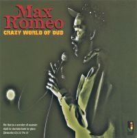 Max Romeo - Crazy World Of Dub in der Gruppe CD bei Bengans Skivbutik AB (1555411)