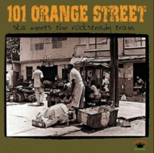 101 Orange Street - Ska Meets The Rocksteady Train in der Gruppe CD / Reggae bei Bengans Skivbutik AB (1555476)