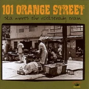 101 Orange Street - Ska Meets The Rocksteady Train in der Gruppe VINYL bei Bengans Skivbutik AB (1555500)