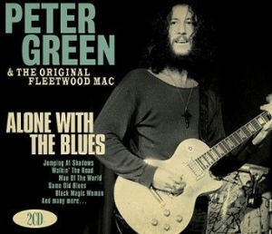 Peter Green & The Original Fle - Alone With The Blues in der Gruppe CD bei Bengans Skivbutik AB (1555533)