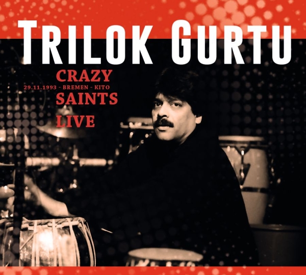 Gurtu Trilok - Crazy Saints - Live in der Gruppe CD / Bestseller bei Bengans Skivbutik AB (1555535)