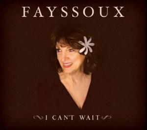 Fayssoux - I Can't Wait in der Gruppe CD bei Bengans Skivbutik AB (1555557)