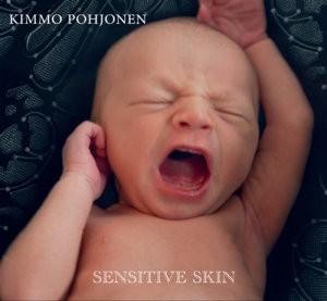 Kimmo Pohjonen - Sensitive Skin in der Gruppe CD bei Bengans Skivbutik AB (1555919)