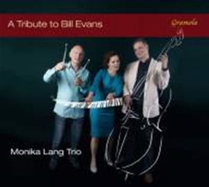 Monika Lang Trio - A Tribute To Bill Evans in der Gruppe CD bei Bengans Skivbutik AB (1555927)
