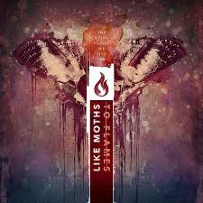 LIKE MOTHS TO FLAMES - THE DYING THINGS WE LIVE FOR in der Gruppe CD bei Bengans Skivbutik AB (1555975)