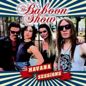 The Baboon Show - Havana Sessions in der Gruppe CD bei Bengans Skivbutik AB (1560555)
