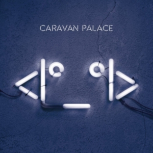 Caravan Palace - Robot Face in der Gruppe CD bei Bengans Skivbutik AB (1560907)