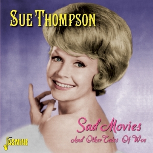 Sue Thompson - Sad Movies & Other Tales Of Love in der Gruppe CD bei Bengans Skivbutik AB (1561075)