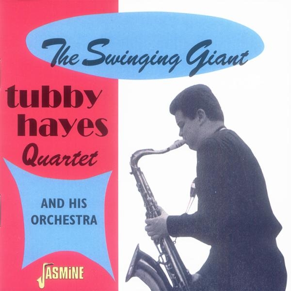 Tubby Hayes - Swinging Giant Vol.1 in der Gruppe CD / Bestseller bei Bengans Skivbutik AB (1561102)