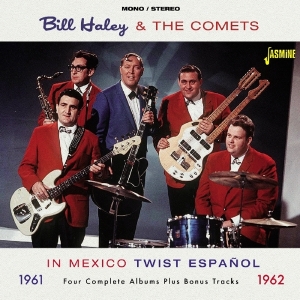 Bill & The Comets Haley - In Mexico. Twist Espanol '61-'62 in der Gruppe CD bei Bengans Skivbutik AB (1561111)