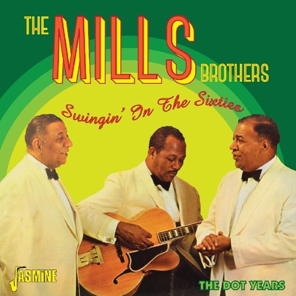 The Mills Brothers - Swingin' In The Sixties in der Gruppe CD / Bestseller bei Bengans Skivbutik AB (1561119)