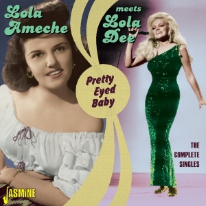 Lola Ameche Meets Lola Dee - Pretty Eyed Baby in der Gruppe CD bei Bengans Skivbutik AB (1561123)