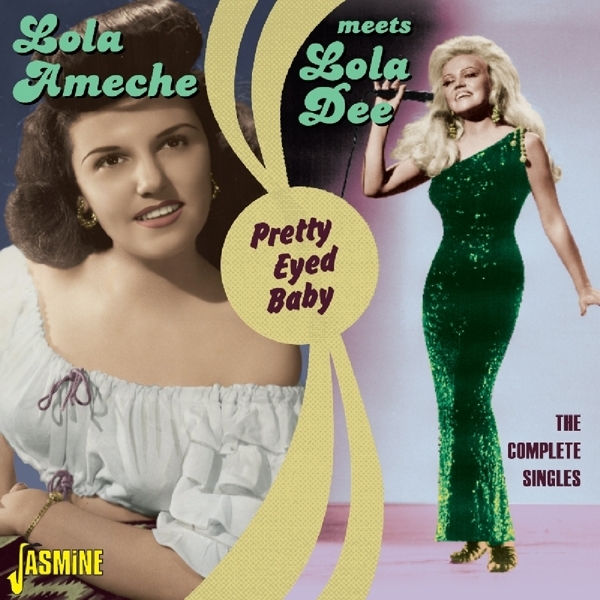 Lola Ameche Meets Lola Dee - Pretty Eyed Baby in der Gruppe CD / Bestseller bei Bengans Skivbutik AB (1561123)
