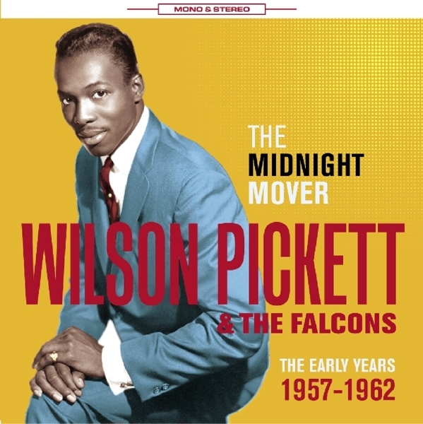 Wilson & The Falcons Pickett - Midnight Mover in der Gruppe CD / Pop bei Bengans Skivbutik AB (1561143)
