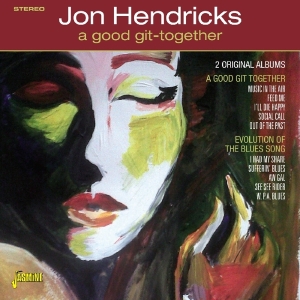 Hendricks Jon - A Good Git-Together in der Gruppe CD bei Bengans Skivbutik AB (1561151)