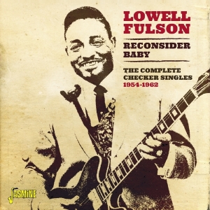 Lowell Fulson - Reconsider Baby in der Gruppe CD bei Bengans Skivbutik AB (1561158)