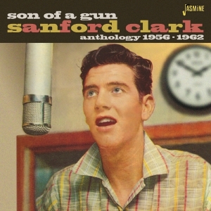 Sanford Clark - Son Of A Gun in der Gruppe CD bei Bengans Skivbutik AB (1561169)