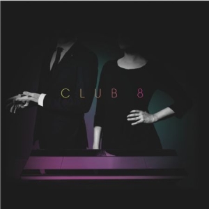 Club 8 - Pleasure in der Gruppe CD bei Bengans Skivbutik AB (1561188)
