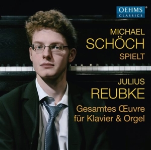 Reubke Julius - Complete Works For Piano & Organ in der Gruppe CD bei Bengans Skivbutik AB (1561446)