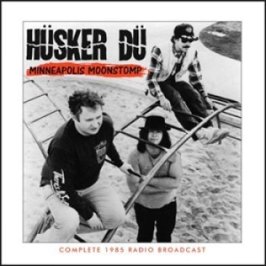 Husker Du - Minneapolis Moonstomp (Fm Broadcast in der Gruppe CD bei Bengans Skivbutik AB (1561475)